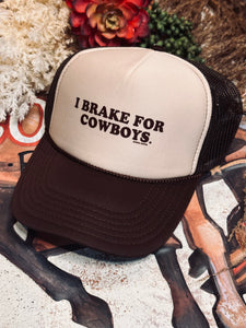 I Brake for Cowboys Cap